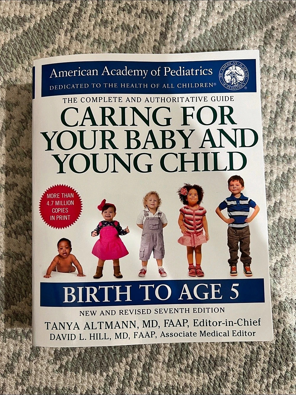 Brand New: American Academy of Pediatrics Caring for Your Baby and Young Child B